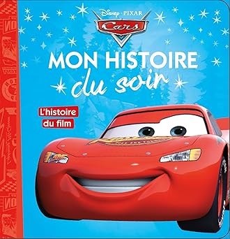 CARS - Mon Histoire du Soir - L'histoire du film