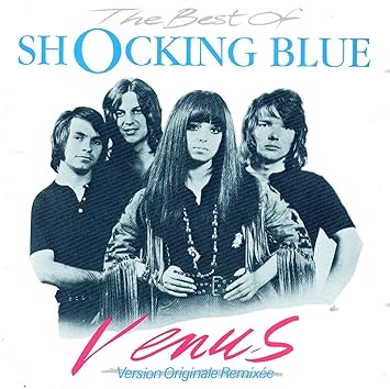 The best of Shocking Blue : Venus