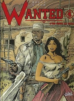 Wanted, tome 4 : L'or sous le scalp