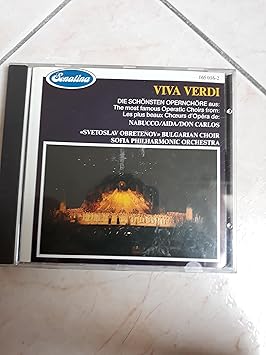 Viva Verdi - Die SchÉnsten opernchÉre aus : Nabucco / Aida / Don Carlos