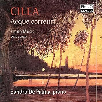 Francesco Cilea : Musique pour Piano