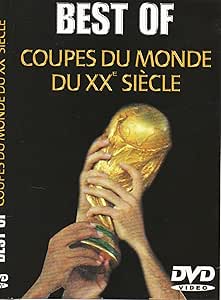 Best Of Coupes du monde du XXà Siêcle