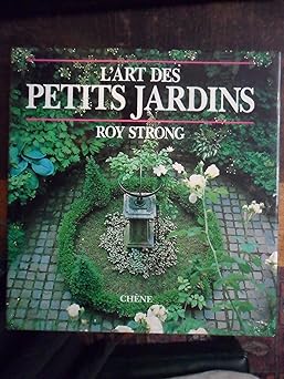 L'Art des petits jardins