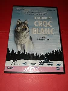 Le retour de Croc Blanc