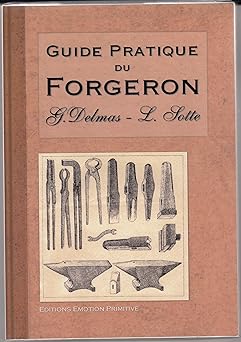 Guide pratqiue du forgeron