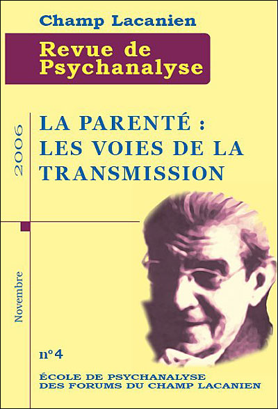 La Parente : les Voies de la Transmission - N 4 - 2006