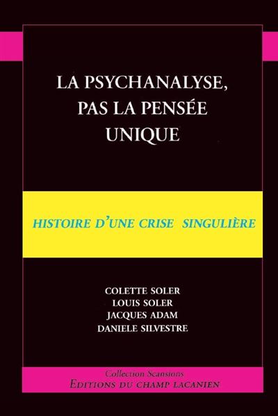 la psychanalyse, pas la pensée unique