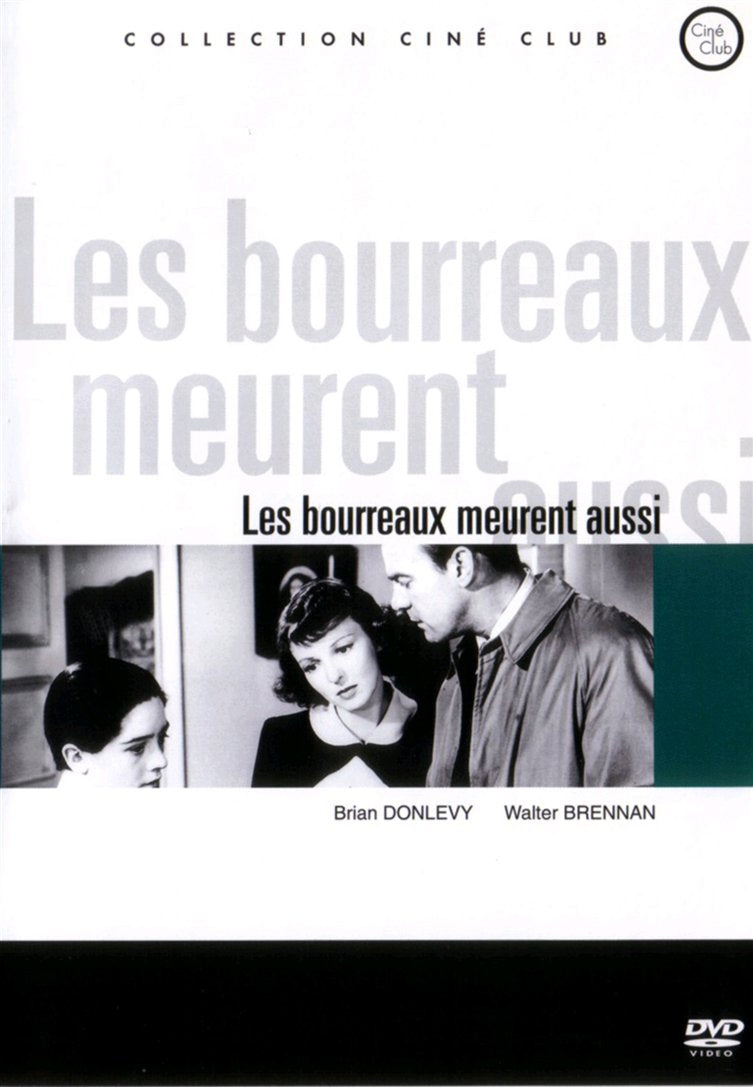 Les bourreaux meurent Aussi