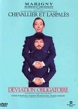 Chevallier et Laspalês : Déviation obligatoire