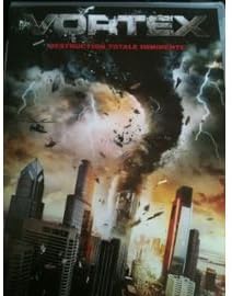 VORTEX Destruction totale imminente