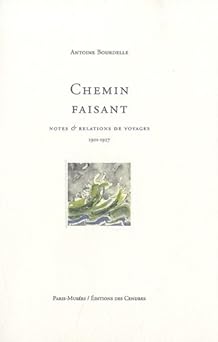 CHEMIN FAISANT - NOTES & RELATIONS DE VOYAGES 1901-1927