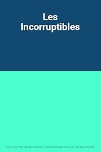 Les Incorruptibles