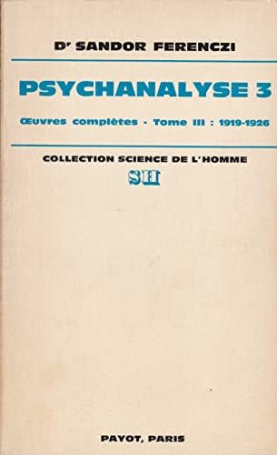 Oeuvres complètes, tome 3 : 1919-1926 - Psychanalyse, volume 3