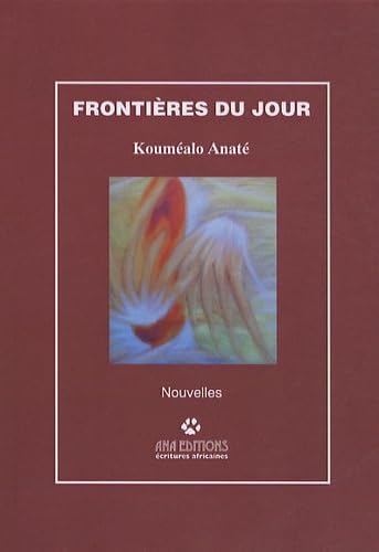 Frontières du jour [Taschenbuch] [2007] Anaté, Koumçalo