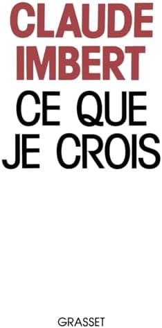 Ce que je crois