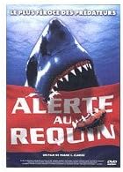 Alerte au requin [DVD] [2004]