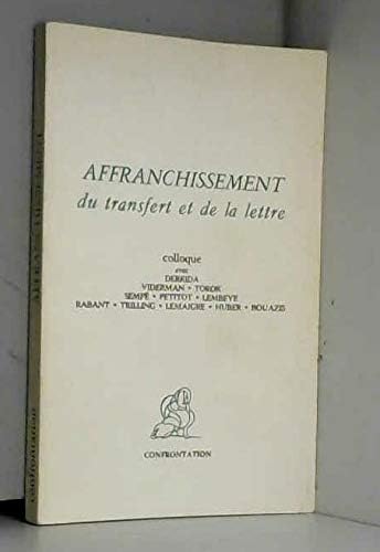 Affranchissement du transfert et de la lettre colloque autour de la carte postale de derrida (1982)