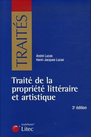 Traità de la propriété littéraire et artistique
