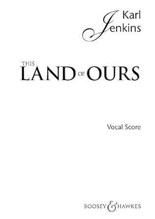 This Land of Ours: Vocal Score