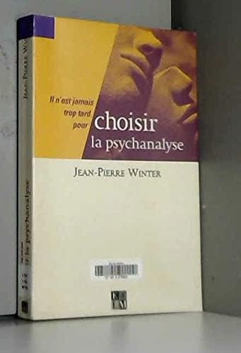 Choisir la psychanalyse