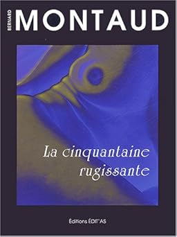 La cinquantaine rugissante