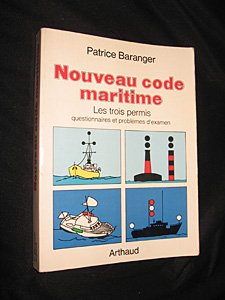 Nouveau code maritime, Les trois permis