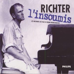 Richter l'insoumis : Musiques du film de Bruno Monsaingeon