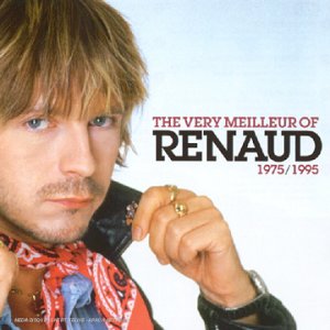 The very meilleur of Renaud