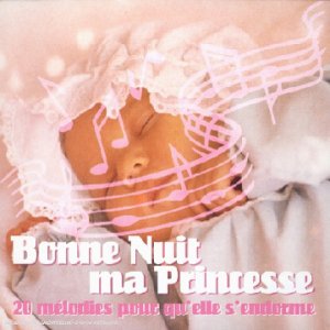 Bonne nuit ma princesse