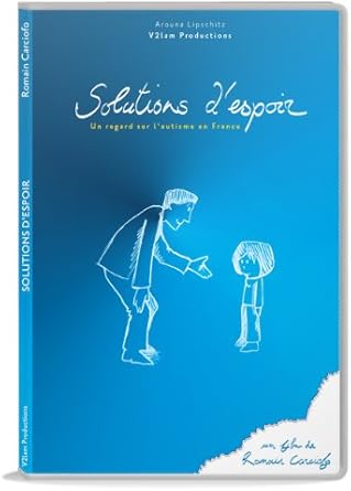 Solution d'espoir : Un Regard sur l'Autisme en France