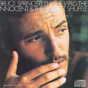 The Wild, The Innocent & The E Street Shuffle [Import anglais]