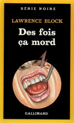Des fois ça mord [Poche] [1985] Block,Lawrence- Charvet,Madeleine