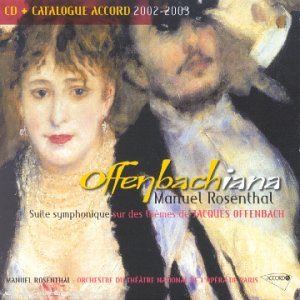 Offenbachiana - Suite Symphonique sur des thêmes d'Offenbach