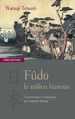 Fûdo : le milieu humain ( Livre )