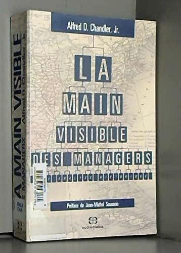 La main visible des managers [Broché] [1989] Chandler, Alfred