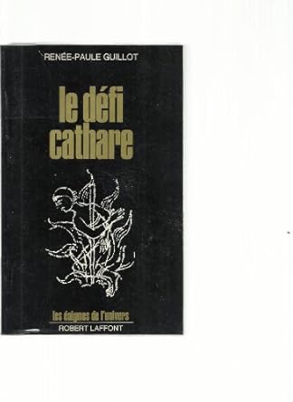 Le défi cathare