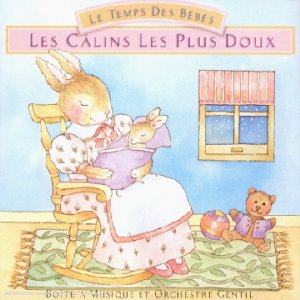 Le Temps des bébés : Les Calins les plus doux