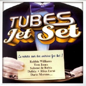 Tubes Jet Set