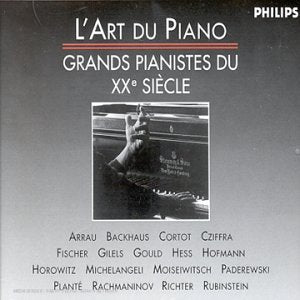 L'Art du piano - Grands pianistes du XXe siecle