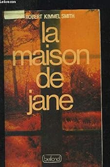 La maison de Jane : Reliure cartonnée éditeur en 345 pages