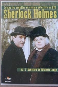 Sherlock Holmes, tome 23 : L'aventure de Wisteria Lodge