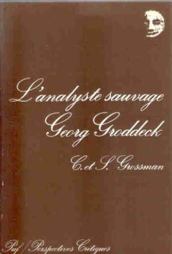 Analyste sauvage (l') georg groddeck