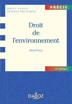 Droit de l'environnement - 6e éd,: Précis