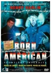 Born American-Frontiêre Interdite
