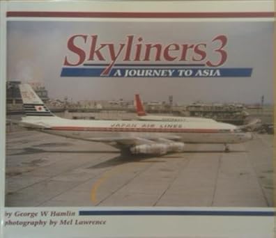Skyliners 3: A Journey to Asia