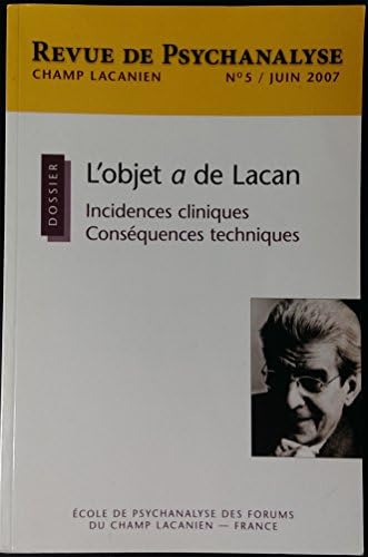 Champ Lacanien N 5 l'Objet a de Lacan Juin 2007