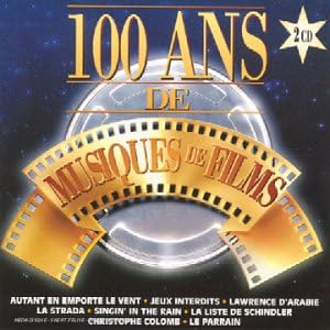 100 Ans De Musiques De Films [CD] Bof