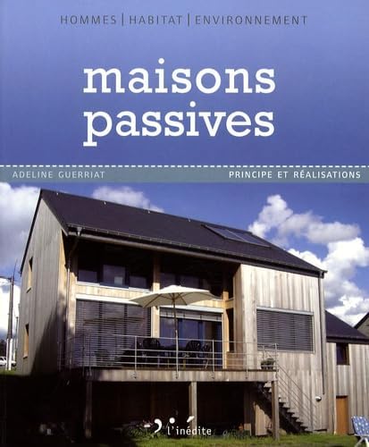 Maisons passives: Principe et rçalisations