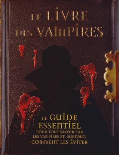 Le livre des Vampires [Hardcover] [2019] Curran, Robert
