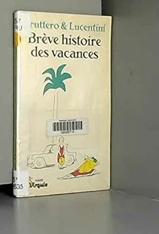 Brêve histoire des vacances